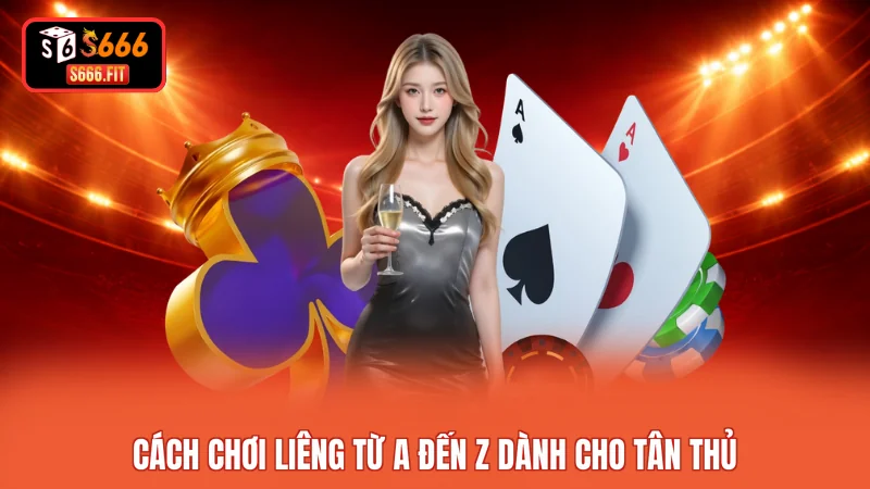 Cách chơi Liêng từ A đến Z dành cho tân thủ
